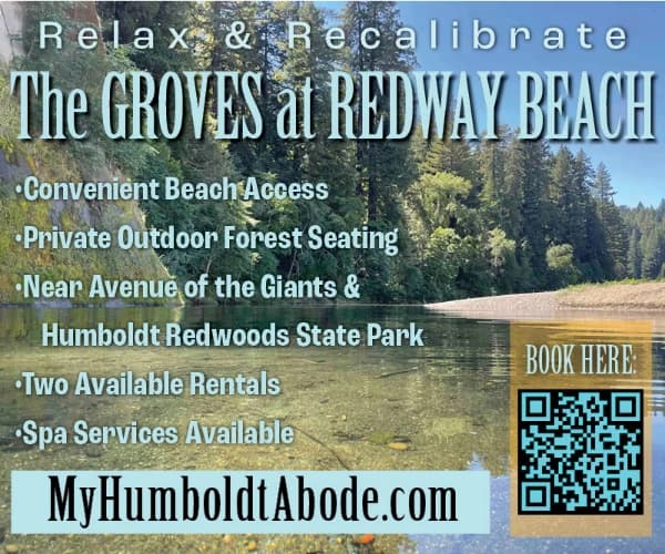 Groves at Redway Beach/My Humboldt Abode